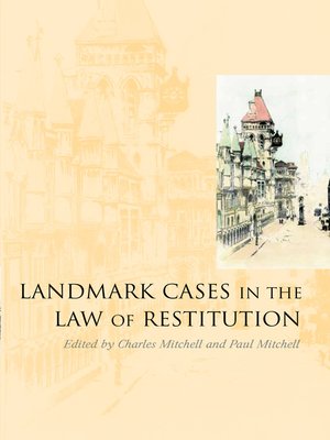 cover image of Landmark Cases in the Law of Restitution